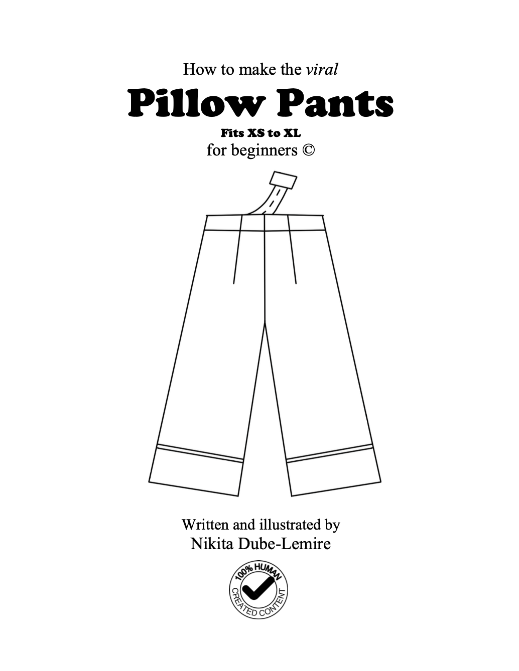 Pillow Pants ☺ Beginner tutorial WITHOUT Serger.